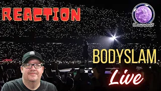 Bodyslam - ชีวิตยังคงสวยงาม (Reaction) | Bodyslam Fest