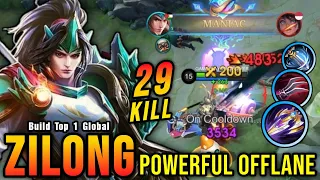 29 Kills + MANIAC!! Powerful Offlane Zilong with Brutal DMG Build - Build Top 1 Global Zilong ~ MLBB