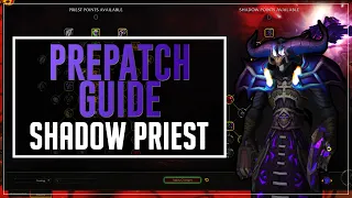 Shadow Priest Survival Guide - Dragonflight Pre-Patch