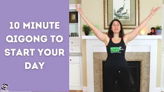 10 Minute Qigong To Start Your Day