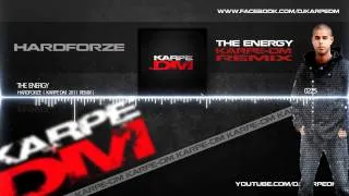 Hardforze - The Energy ( Karpe-DM 2011 Remix )