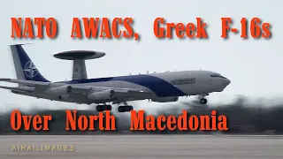 NATO AWACS Exercise with Greek F 16s - North Macedonia Air Policing