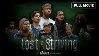 Lost & Striving (Full Movie)