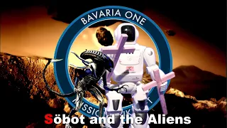 Bavarian One - Super Söbot and the Aliens