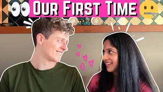 OUR FIRST TIME (how we defined our relationship) 🇮🇳🇺🇸
