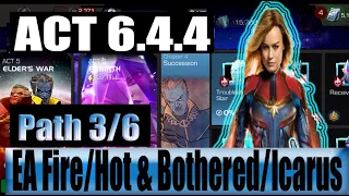 Act 6.4.4 Path 3/6 (Energy Adoption:Fire/Hot & Bothered/Icarus) - Marvel Contest of Champions