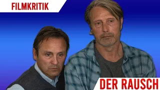 DER RAUSCH - Kritik / Review | Kritik an unserer Saufkultur oder Glorifizierung von Alkohol? | 2021