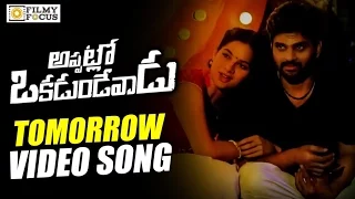 Tomorrow Full Video Song || Appatlo Okadundevadu Movie Full Songs || Nara Rohit, Sree Vishnu, Tanya