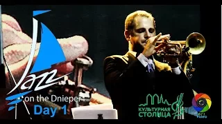 Jazz on the Dnieper - Day 1 (2017)