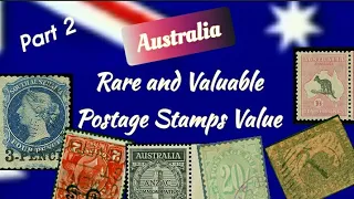 Rare and Valuable AUSTRALIA Stamps Value - Part 2 | AUSTRALIA Postage Stamps Collecting