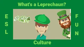 What's a Leprechaun? | ESL Conversation about St.Patrick's Day