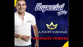 Junior Vianna Coração Teimoso (Quem chorava hoje ri)