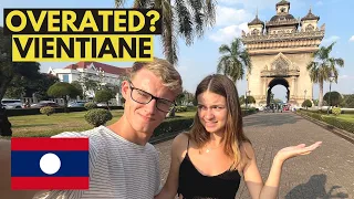 VIENTIANE - Should you bother visiting? (LAOS 🇱🇦)