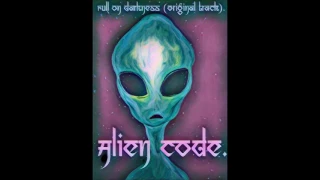 Alien Code. -  Full On Darkness (Original Track)