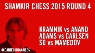 Shamkir Chess 2015 Round 4 Highlights