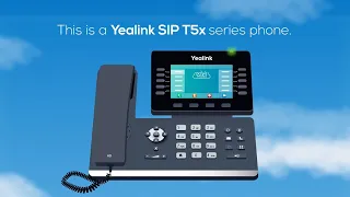 Dove Phones - Get to Know Your Yealink SIP-T5xW series VoIP Phone, Cloud-Based Voice Solution