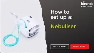 How to use a Nebuliser - Kinetik Wellbeing - NB 222C