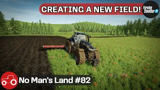 Creating A New Field, Spreading Lime & Sowing Barley - No Man's Land #82 FS22 Timelapse