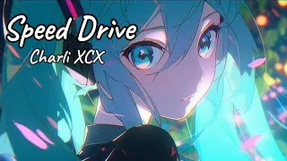 Nightcore / Sped up — Speed Drive