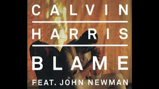 Calvin Harris - Blame feat. John Newman (Audio)