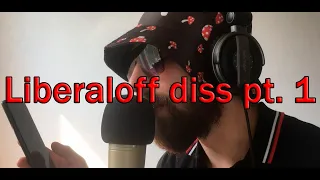 Либералoff diss pt  1