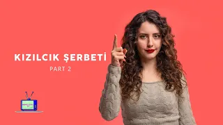 KIZILCIK ŞERBETİ PART 2 | BENCE ŞÖYLE TV - 9. BÖLÜM