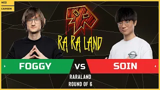 WC3 - RARALAND - Round of 6: [NE] Foggy vs Soin [ORC]