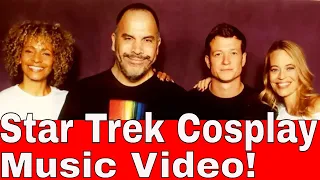 Star Trek Cosplay Music Video: The Future Is Now!