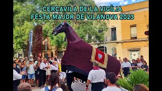 CERCAVILA DE LA VIGÍLIA 2023 - FESTA MAJOR DE VILANOVA I LA GELTRÚ