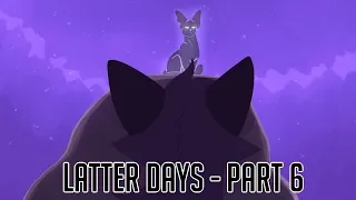 【Latter Days // ENBY Crowfeather MAP // Part 6 // RE-UPLOAD】