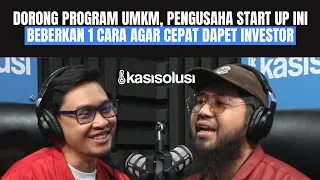 DIPERCAYAI MENTERI KOPERASI & UMKM, PENGUSAHA START UP INI BOCORKAN CARA MENDAPAT INVESTOR - Angga