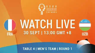 LIVE! | T4 | FRA vs UZB | MT Groups | 2022 World Team Championships Finals Chengdu