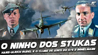 O Ninho dos Stukas: Hans-Ulrich Rudel e o clube de ases do StG 2 Immelmann - DOC #94