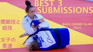 Best 3 Submissions from Day 1! Womens Judo at Baku Grand Slam