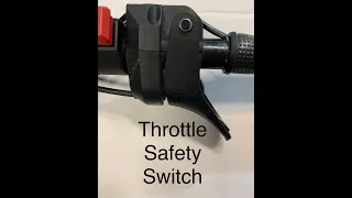 THROTTLE SAFETY SWITCH