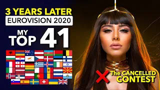 ❌ Eurovision ESC 2020 - My Top 41 [3 years after the CANCELLED CONTEST]