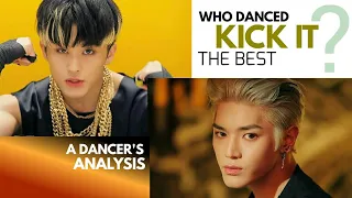 Who danced NCT 127 KICK IT the best? A Dancer's Analysis