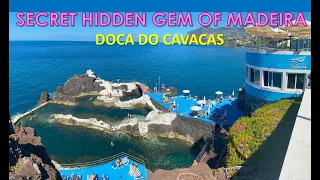 Secret Hidden Gem of Madeira  - Doca Do Cavacas - Natural Rock Pool Lido