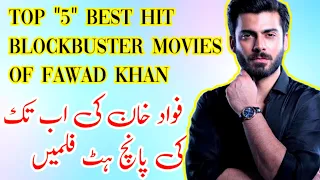 Top 5 Best and Blockbuster Movies of Fawad Khan ! Pakistani Actor ! Movies list of Fawad Khan |