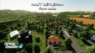 FARM BUILD, BUILDING a farm on Haut Beyleron | Haut Beyleron | FS22 | Timelapse