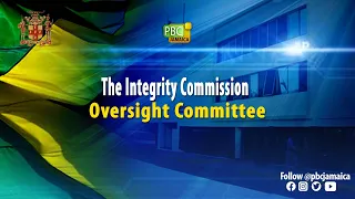 The Integrity Commission Oversight Committee || May 2, 2024