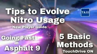 Asphalt 9 - Better Nitro Management - TouchDrive Guide - Tips to go Fast in A9