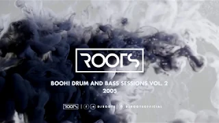 DJ Roots - Booh! Drum and Bass Sessions Vol. 2 (2005)