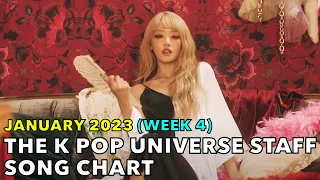 TOP 50 • THE K POP UNIVERSE'S STAFF SONG CHART (JANUARY 2023 - WEEK 4)