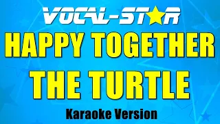 The Turtle - Happy Together (Karaoke Version)