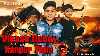 Vikash Dubey Kanpur Wala (Trailer)  Releasing on 16 February 2021