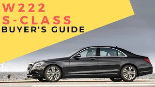 2014-2020 Mercedes S-Class W222 Buyer's Guide (Specifications, Options, Technology, Common Problems)