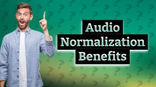 Should you turn on audio normalization?