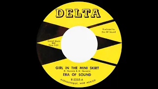 Girl In The Mini Skirt- The Era Of Sound