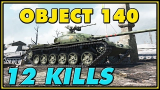 World of Tanks | Object 140 - 12 Kills - 9.5K Damage